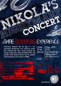 Nikola's Nightmare, Concert: A rare, experimental, electro-acoustic experience